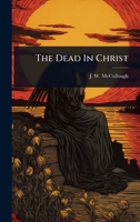 The Dead In Christ 1024851680 Book Cover