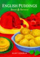 ENGLISH PUDDINGS: Sweet and Savoury 1898697442 Book Cover