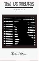 TRAS LAS PERSIANAS (Spanish Edition) 1721109625 Book Cover