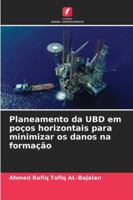 Planeamento da UBD em poços horizontais para minimizar os danos na formação 6209366031 Book Cover