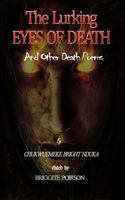 The Lurking Eyes of Death: and other death poems 198203145X Book Cover