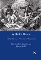 Wilhelm Raabe: Global Themes - International Perspectives 0367603659 Book Cover