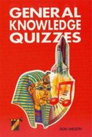 General Knowledge Quizzes 1899606165 Book Cover