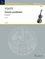 Sonate Posthume, Op. 27bix: For Violin Solo 1705122787 Book Cover