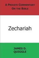 A Private Commentary on the Bible: Zechariah B0HHT69DSQ Book Cover