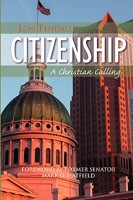 Citizenship: A Christian Calling 1594980004 Book Cover