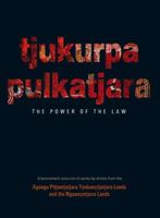 Tjukurpa Pulkatjara: The Power of the Law 1862548900 Book Cover