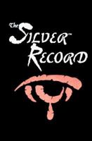 The Silver Record (Werewolf: The Apocalypse) 1565043073 Book Cover