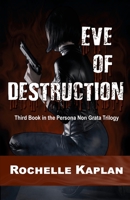 Eve of Destruction 1495831094 Book Cover