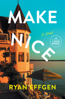 Make Nice: A Novel B0FWBCXFJ2 Book Cover