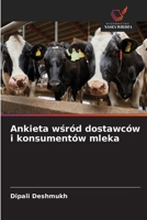 Ankieta wsród dostawców i konsumentów mleka (Polish Edition) 6209764304 Book Cover