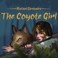 The Coyote Girl 1638714762 Book Cover