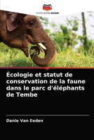 Écologie et statut de conservation de la faune dans le parc d'éléphants de Tembe 6202760435 Book Cover