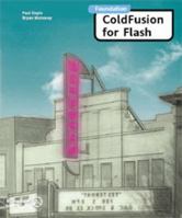 Foundation ColdFusion for Flash 1903450403 Book Cover