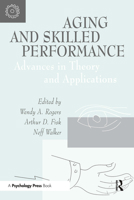 Aging and Skilled Performance: advances in theory and applications 080581910X Book Cover