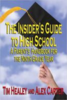 The Insider's Guide to High School 0918339731 Book Cover