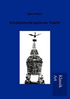 Norddeutsche Gotische Plastik 1271696606 Book Cover