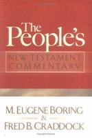 The People's New Testament Commentary 0664227546 Book Cover