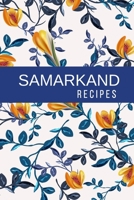 Samarkand: Recipes B08PJM9N8K Book Cover