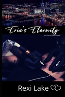 Eric's Eternity: An Eternal Steel Prequel B09MMHC722 Book Cover