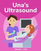 Una's Ultrasound (Mediwonderland) 1981958789 Book Cover