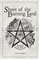Shore of the Burning Land 1545430233 Book Cover