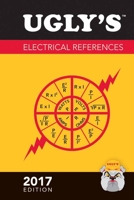 Ugly's Electrical References, 2017 Edition 128411936X Book Cover