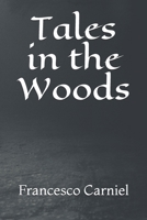 Tales in the Woods B08ZBJ4RPB Book Cover