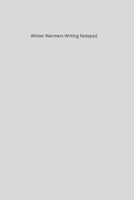 Winter Warmers Writing Note Pad: Write your own silly & serious words 1705488080 Book Cover