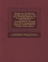 Katalog Over de Oldnorsk-Islandske Handskrifter I Det Store Kongelige Bibliotek Og I Universitetsbiblioteket: (Undenfor Den Arnamagnaeanske Samling) S 1293628964 Book Cover