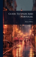 Guide To Spain And Portugal 1024920798 Book Cover