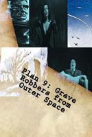 Plan 9: Grave Robbers from Outer Space 1532965869 Book Cover