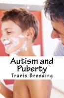 Autism and Puberty 1519606850 Book Cover