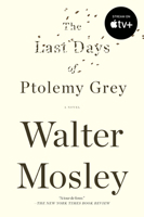 The Last Days of Ptolemy Grey 159448550X Book Cover