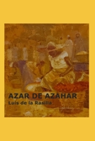 NOTICIA DE UN AMANECER FUGAZ: I Parte. AZAR DE AZAHAR null Book Cover