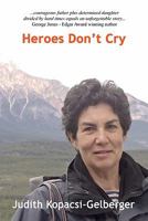 Heroes Don't Cry 1439220972 Book Cover