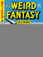 The EC Archives: Weird Fantasy Volume 3 1506736297 Book Cover