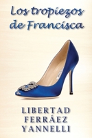Los tropiezos de Francisca 1687783977 Book Cover