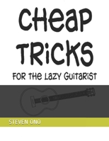 Cheap Tricks: for the Lazy Guitarist B08R9GT263 Book Cover