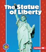 The Statue of Liberty (Pull Ahead Books) 0822537567 Book Cover