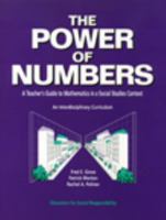 The Power of Numbers: A Teacher's Guide to Mathematics in a Social Studies Context 0942349059 Book Cover