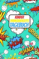 Kinder Dankbarkeitstagebuch: Tagebuch für die Kleinen | Dankbarkeit und Zufriedenheit früh zu erlernen (German Edition) 1713321521 Book Cover