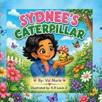 Sydnee's Caterpillar B0H3G4KJ62 Book Cover