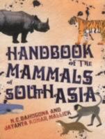 Handbook of the Mammals of South Asia 8181580788 Book Cover