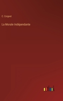 La Morale Indépendante 3368201123 Book Cover
