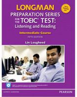 Longman Preparation Series for the Toeic Test: Listening and Speaking Intermediate + CD-ROM with Audio and Answer Key 0131382772 Book Cover