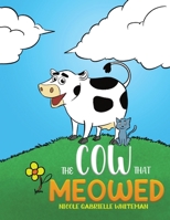 The Cow That Meowed 1649792689 Book Cover