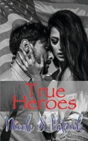 True Heroes 1945679166 Book Cover