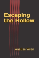 Escaping the Hollow (The Secrets of Cedar Ridge) B0DH8MBDBC Book Cover
