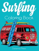 Surfing Coloring Book: An Adult Coloring of Surf, Waves, and Ocean 1647900492 Book Cover